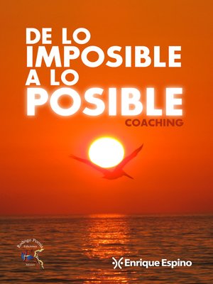 cover image of De lo imposible a lo posible